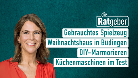 Moderatorin Anne Brüning sowie die Themen bei "die Ratgeber" am 05.12.2023: Gebrauchtes Spielzeug, Weihnachtshaus in Büdingen, DIY-Marmorieren, Küchenmaschinen im Test