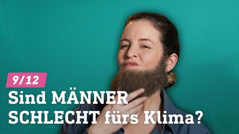 Moderatorin Jennifer Sieglar Text: Sind Männer schlecht fürs Klima?