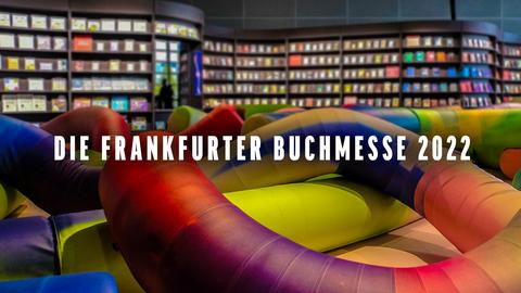 Die Frankfurter Buchmesse 2022