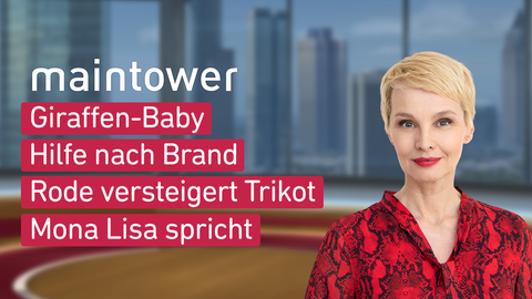Moderatorin Susan Atwell sowie die Themen bei "maintower weekend" vom 23.03.2025: Giraffen-Baby, Hilfe nach Brand, Rode versteigert Trikot, Mona Lisa spricht