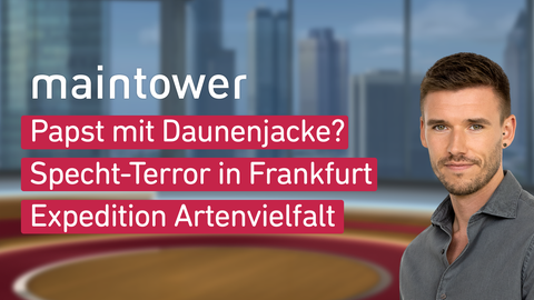 Moderator Marvin Fischer sowie die Themen bei "maintower" am 28.03.2023: Papst mit Daunenjacke?, Specht-Terror in Frankfurt, Expedition Artenvialfalt