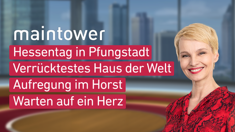 Moderatorin Susan Atwell sowie die Themen bei "maintower" am 02.06.2023: Hessentag in Pfungstadt. Verrücktestes Haus der Welt, Aufregung im Horst, Warten auf ein Herz 