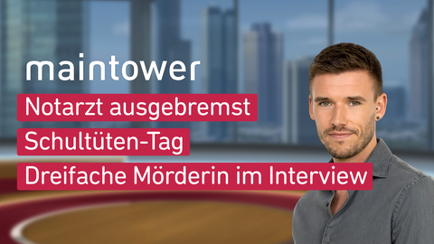 Moderator Marvin Fischer sowie die Themen bei "maintower" am 05.09.2023: Notarzt ausgebremst, Schultüten-Tag, Dreifache Mörderin im Interview