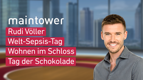 Moderator Marvin Fischer sowie die Themen bei "maintower" am 13.09.2023: Rudi Völler, Welt-sepsis-Tag, Wohnen in Schloss, Tag der Schokolade