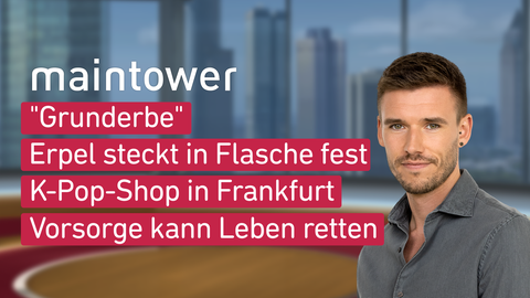 Moderator Marvin Fischer sowie die Themen bei "maintower" am 21.11.2023: "Grunderbe", Erpel steckt in Flasche fest, K-Pop-Shop in Frankfurt, Vorsorge kann Leben retten