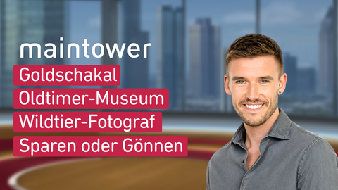 Moderatorin Marvin Fischer sowie die Themen bei "maintower" am 23.11.2023: Goldschakal, Oldtimer-Museum, Wildtier-Fotograf,  Sparen oder Gönnen