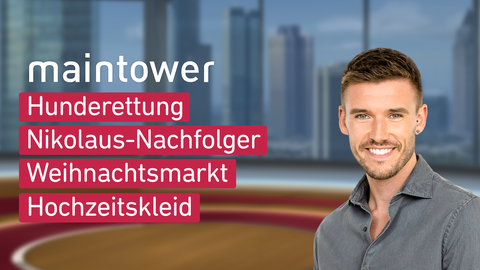 Moderator Marvin Fischer sowie die Themen bei "maintower" am 06.12.2023: Hunderettung, Nikolaus-Nachfolger, Weihnachtsmarkt, Hochzeitskleid