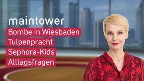 Moderatorin Susan Atwell sowie die Themen bei "maintower" am 03.04.2024: Bombe in Wiesbaden, Tulpenpracht, Sephora-Kids, Alltagsfragen