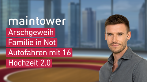 Moderator Marvin Fischer sowie die Themen bei "maintower" am 24.04.2024: Arschgeweih, Familie in Not, Autofahren mit 16, Hochzeit 2.0