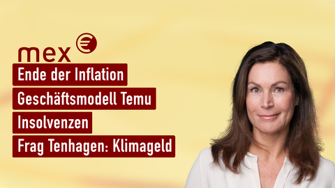 Moderatorin Claudia Schick sowie die Themen von "mex. das Marktmagazin" am 21.02.2024: Ende der Inflation, Geschäftsmodell Temu, Insolvenzen, Frag Tenhagen: Klimageld