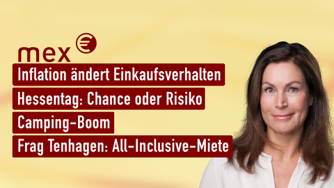 Moderatorin Claudia Schick sowie die Themen bei "mex. das marktmagazin" am 07.06.2023: Inflation ändert Einkaufsverhalten,Hessentag: Chance oder Risiko, Camping-Boom,Frag Tenhagen: All-Inclusive-Miete