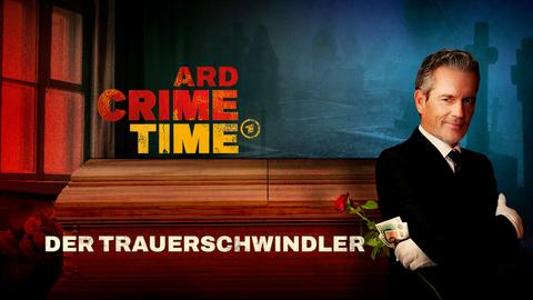 Crime Time: Der Trauerschwindler